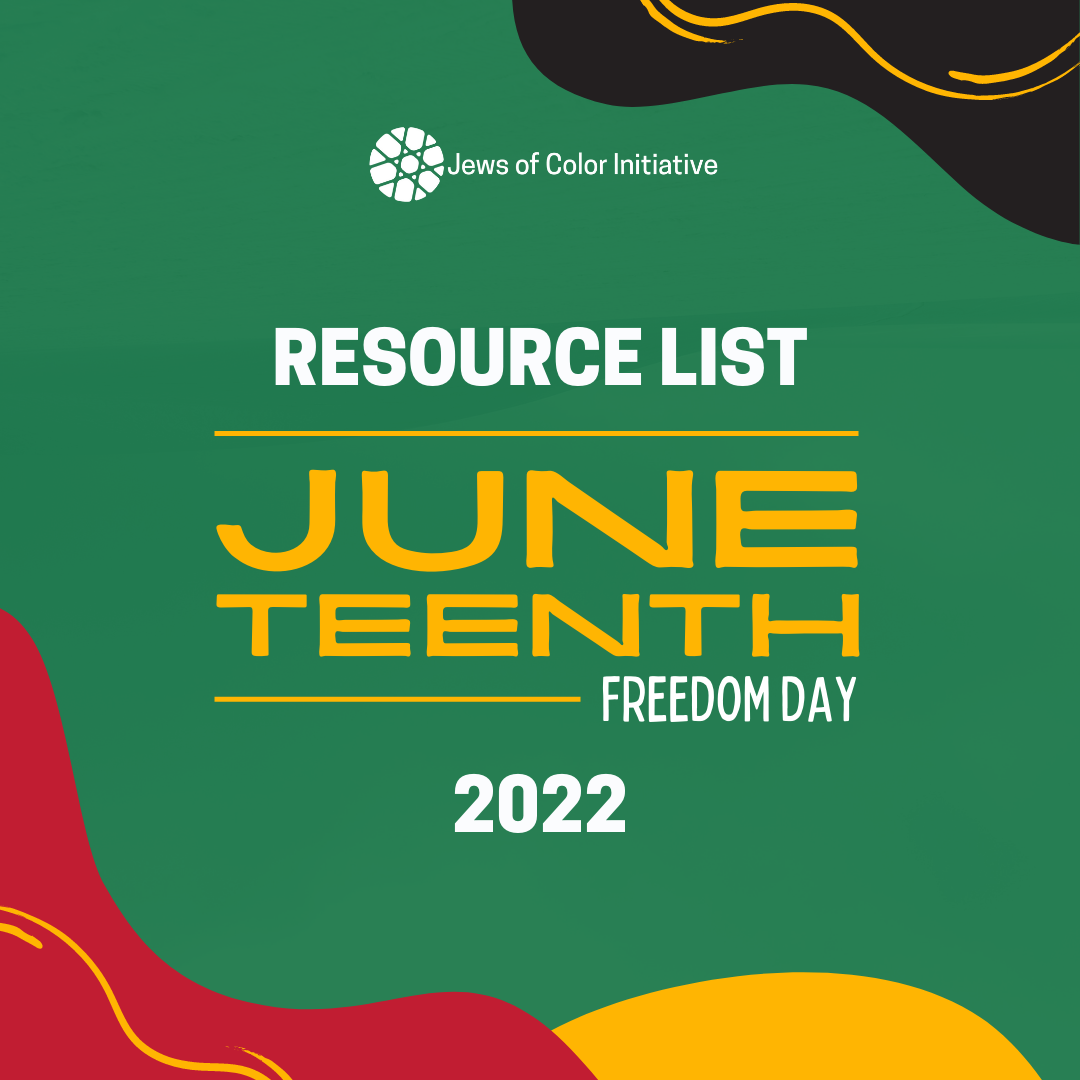 Juneteenth Resource List 2022