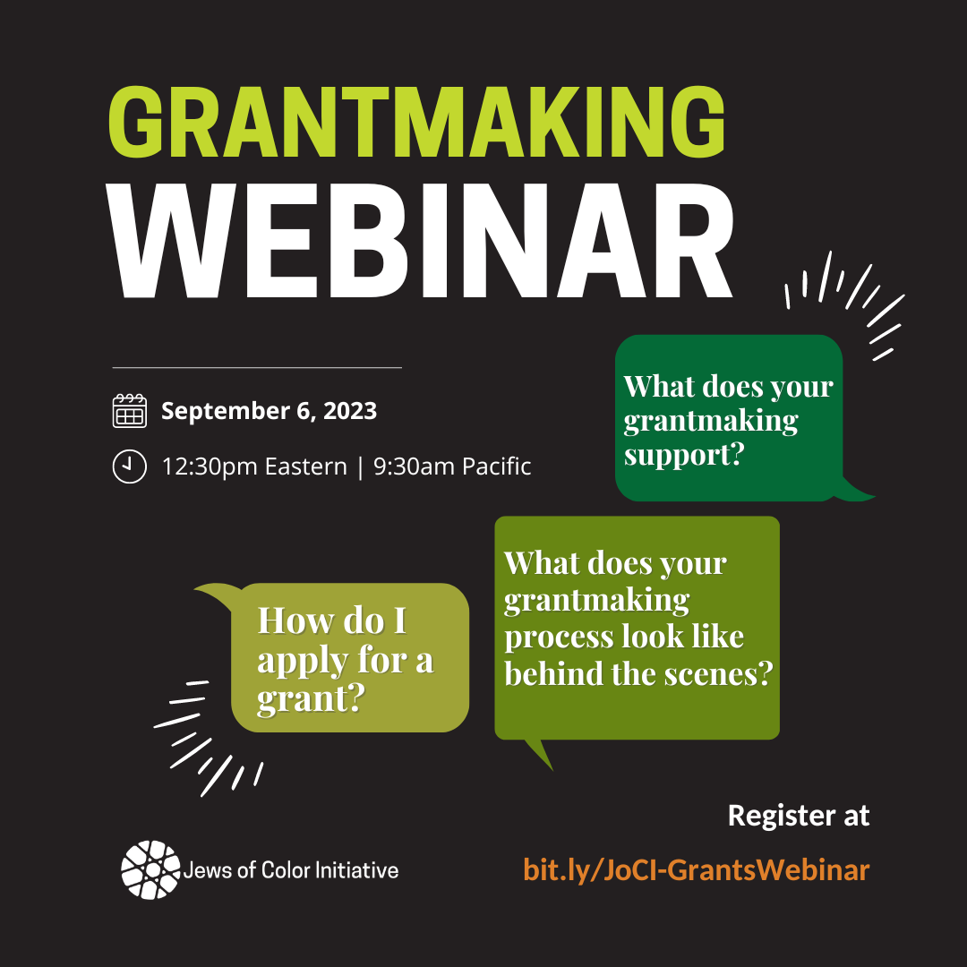 Grantmaking Webinar: Sept 6 2023. 12:30pm ET / 9:30am PT. How do I apply for a grant? What does your grantmaking look like behind the scenes? What does your grantmaking support? Register at bit.ly/JoCI-GrantsWebinar