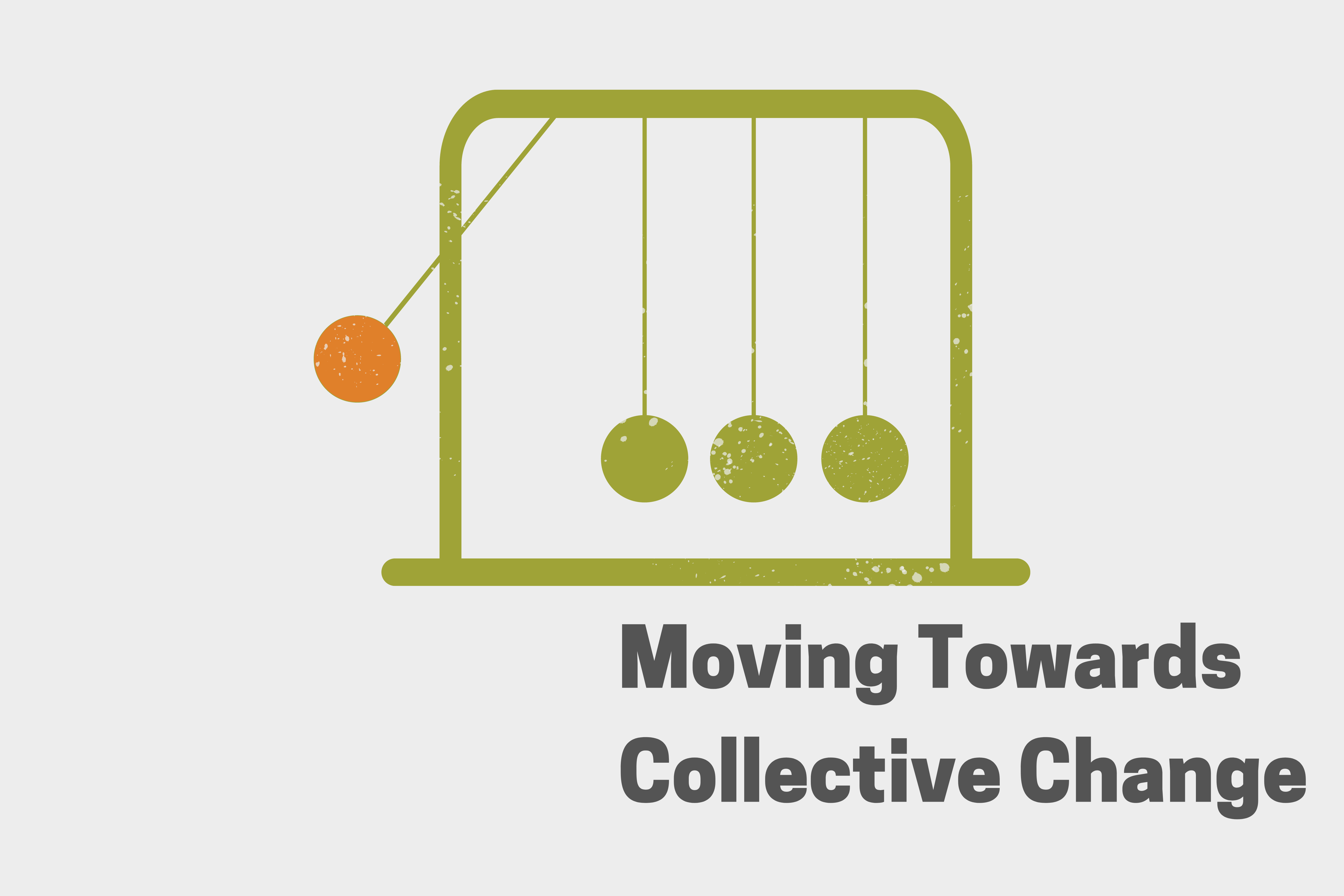 Moving Towards Collective Change; image shows green Newton's cradle with one orange ball in motion
