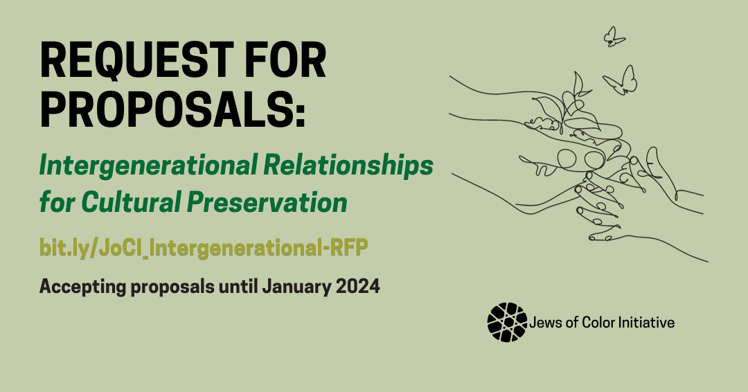 Request for Proposals: Intergenerational Relationships for Cultural Preservation; bit.ly/JoCI-Intergenerational-RFP; Accepting proposals until January 2024; image shows a contour line drawing of adult hands passing a seedling and butterflies to a child's hands