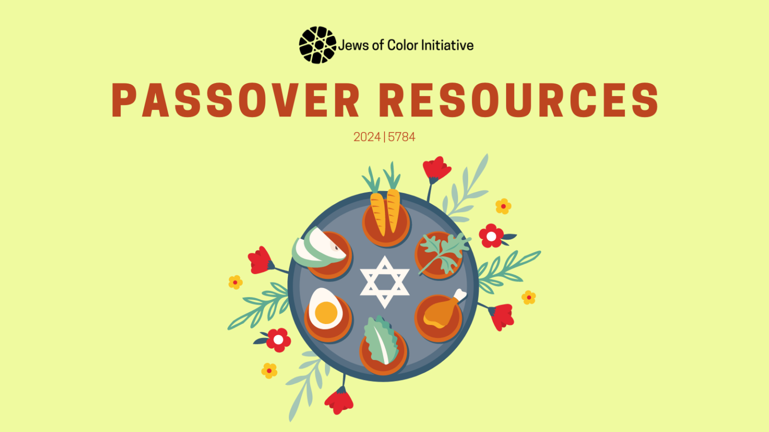 Passover Resource List 2024 | 5784 - Jews of Color Initiative