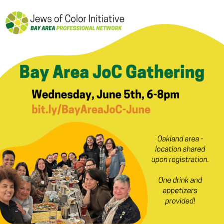 JoCI Bay Area Professional Network; Bay Area JoC Gathering; Wednesday, June 5th, 6-8pm; bit.ly/BayAreaJoC-June; Oakland area - location shared upon registration; One drink and appetizers provided